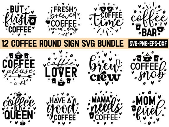 Coffee Round Sign Svg Bundle: A Versatile Design Solution for Modern Creators