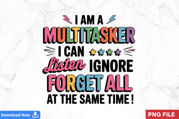 Unlock Your Creativity with the I Am Multitasker T-Shirt Design